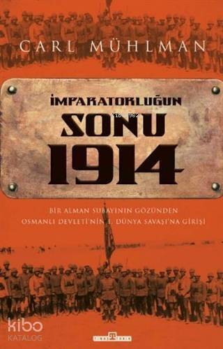 İmparatorluğun Sonu 1914 - 1