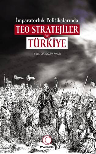 İmparatorluk Politikalarında Teo - Stratejiler ve Türkiye - 1