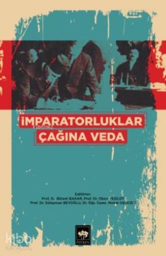 İmparatorluklar Çağına Veda - 1