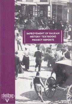 Improvement of Balkan History Textbooks Project Reports - 1