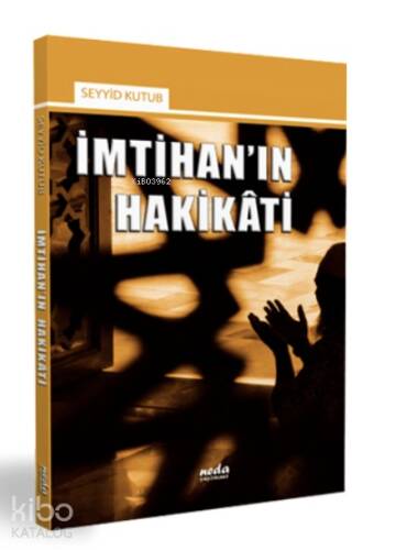 İmtihanın Hakikati - 1