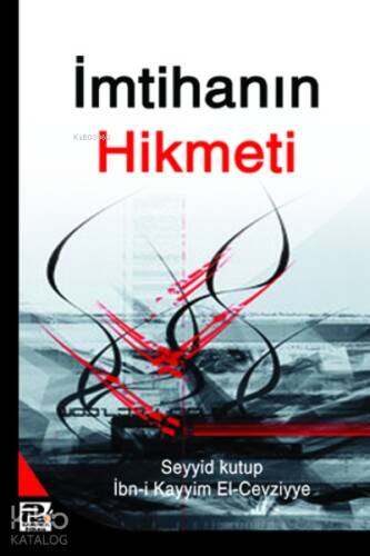 İmtihanın Hikmeti - 1