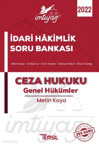 İmtiyaz - İdari Hakimlik Çalışma Kitabı; Ceza Hukuku - Genel Hükümler Ceza Hukuku - Özel Hükümler Ceza Muhakemesi Hukuku - 1