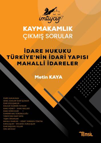 İmtiyaz Kaymakamlık Çıkmış Sorular - İdare Hukuku Türkiye'nin İdare Yapısı Mahalli İdareler - 1