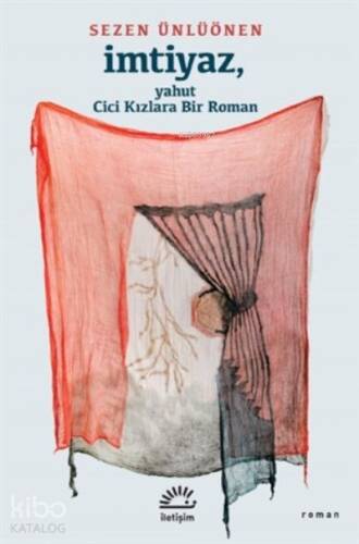 İmtiyaz, Yahut Cici Kızlara Bir Roman - 1