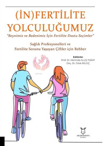 (İn) Fertilite Yolculuğumuz;