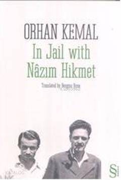 In Jail with Nâzım Hikmet; Nâzım Hikmet'le 3,5 Yıl'ın İngilizcesi - 1