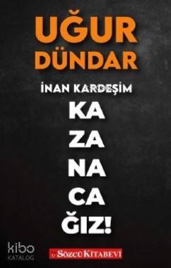 İnan Kardeşim Kazanacağız! - 1