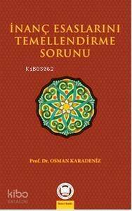 İnanç Esaslarını Temellendirme Sorunu - 1