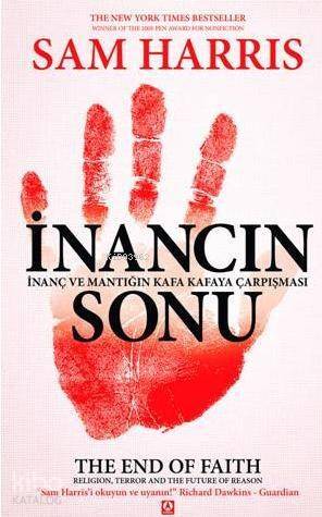 İnancın Sonu; İnanç ve Mantığın Kafa Kafaya Çarpışması - 1