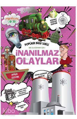 İnanılmaz Olaylar - Popüler Bilgi Serisi - 1