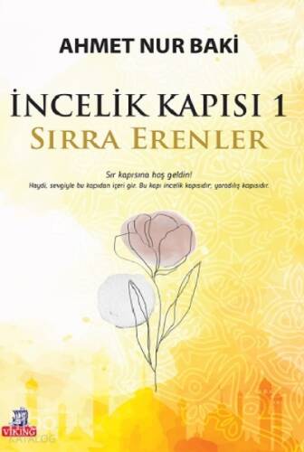 İncelik Kapısı 1 ;Sırra Erenler - 1