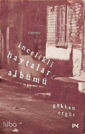 İncelikli Haytalar Albümü; İncelikli Haytalar Albümü - 1