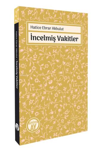 İncelmiş Vakitler - 1