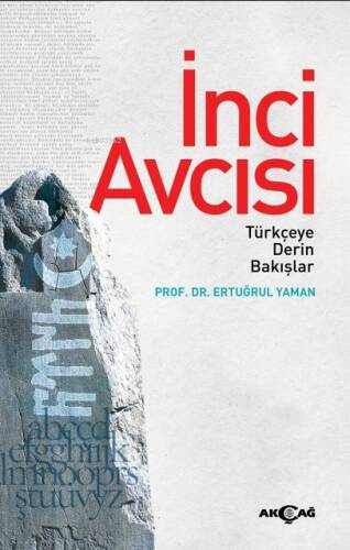 İnci Avcısı;Türkçeye Derin Bakışlar - 1