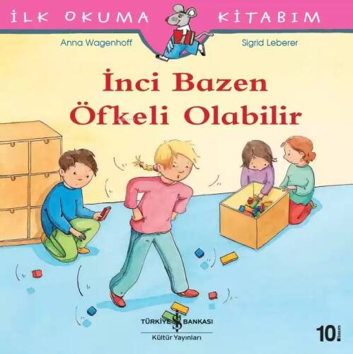 İnci Bazen Öfkeli Olabilir - İlk Okuma Kitabım - 1