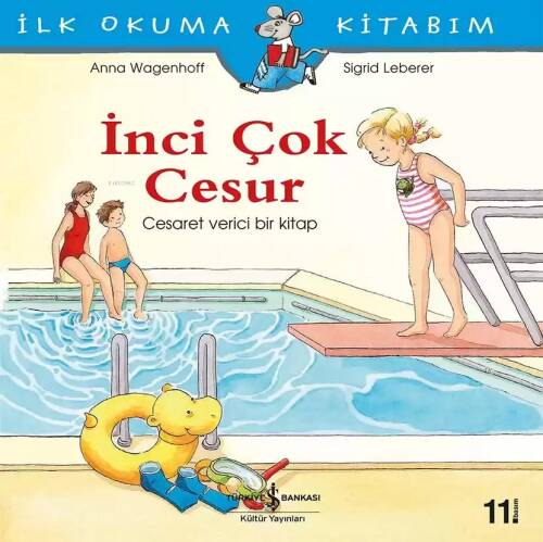 İnci Çok Cesur; İlk Okuma Kitabım - 1