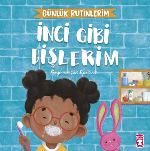 İnci Gibi Dişlerim - Günlük Rutinlerim - 1