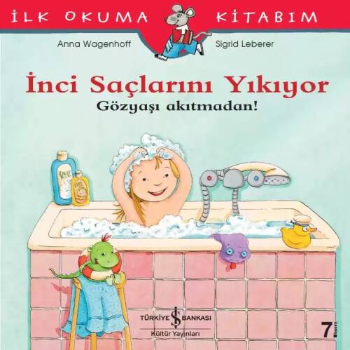 İnci Saçlarını Yıkıyor - Gözyaşı Akıtmadan!; İlk Okuma Kitabım - 1