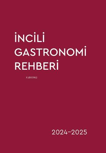 İncili Gastronomi Rehberi - 1