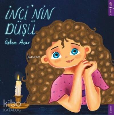 İnci’nin Düşü - 1