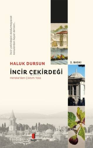 İncir Çekirdeği; Hereke'den Çıktım Yola - 1