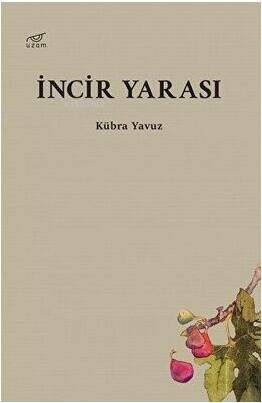 İncir Yarası - 1