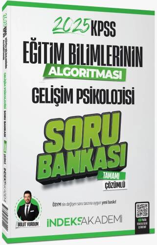 İndeks Akademi 2025 KPSS Eğitim Bilimlerinin Algoritması Gelişim Psikolojisi Soru Bankası Çözümlü - 1