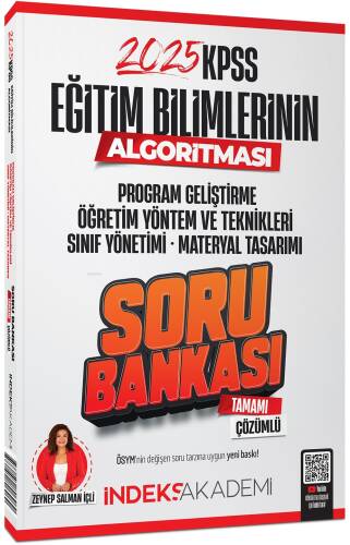 İndeks Akademi 2025 KPSS Eğitim Bilimlerinin Algortiması Öğretim Yöntem Teknikleri, Program Geliştirme Soru Bankası Çözümlü - 1