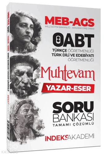 İndeks Akademi 2025 ÖABT Türkçe-Türk Dili Edebiyatı Muhtevam Yazar Eser Soru Bankası Çözümlü İndeks Akademi Yayıncılık - 1