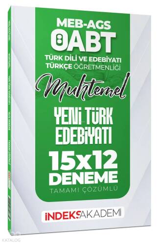 İndeks Akademi Yayınları 2025 ÖABT MEB-AGS Muhtemel Türk Dili Edebiyatı-Türkçe Yeni Türk Edebiyatı 15x12 Deneme Çözümlü - 1