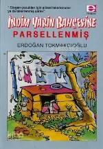 İndim Yarin Bahçesine Parsellenmiş - 1