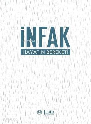 İnfak Hayatın Bereketi - 1