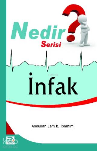 İnfak )Nedir Serisi) - 1