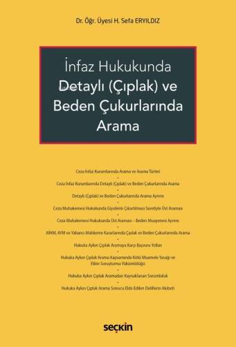 İnfaz Hukukunda Detaylı (Çıplak) ve Beden Çukurlarında Arama - 1