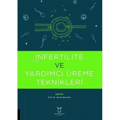 İnfertilite ve Yardımcı Üreme Teknikleri - 1