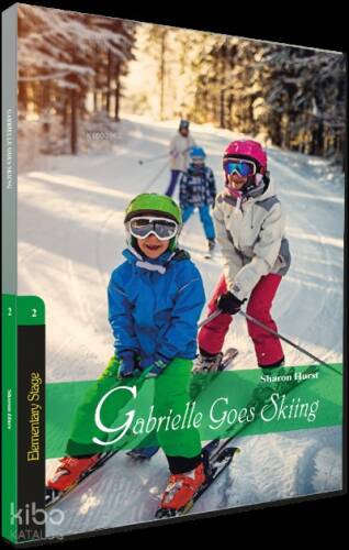 İngilizce Hikaye Stage 2 Gabrielle Goes Skiing - 1