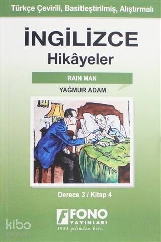 İngilizce Hikayeler - Yağmur Adam (Derece 3); Türkçe Çevirili, Basitleştirilmiş, Alıştırmalı - 1