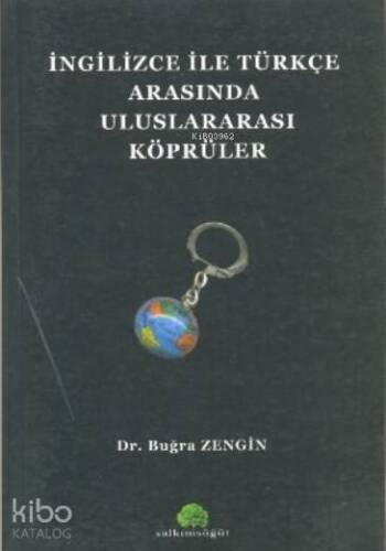 İngilizce ile Türkçe Arasında Uluslararası Köprüler - 1