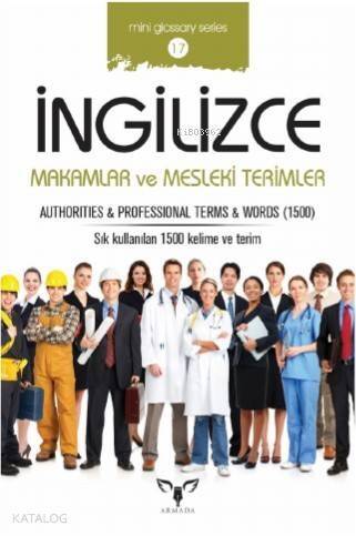 İngilizce Makamlar ve Mesleki Terimler; Sözlük - Cep Kitabı - 1