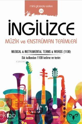 İngilizce Müzik ve Enstrüman Terimleri; Musical - İnstrumentel Terms - Words - 1