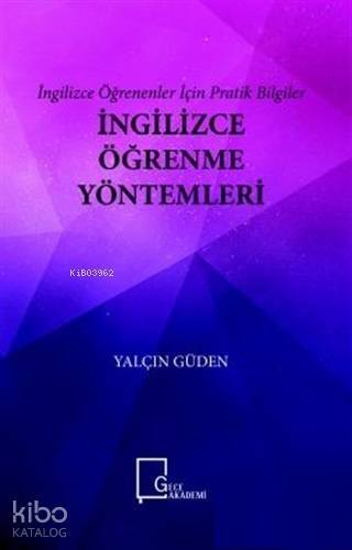 İngilizce Öğrenme Yöntemleri - İngilizce Öğrenenler İçin Pratik Bilgiler - 1