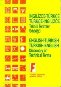 İngilizce Teknik Terımler Sözlüğü; İngilizce-Türkçe / Türkçe-İngilizce - 1