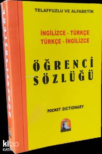 İngilizce-Türkçe / Türkçe-İngilizce Öğrenci Sözlüğü; Telaffuzlu ve Alfabetik - 1