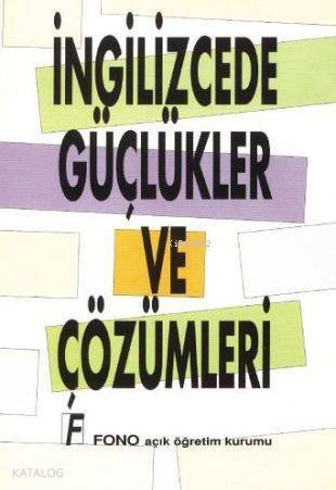 İngilizce'de Güçlükler ve Çözümler - 1