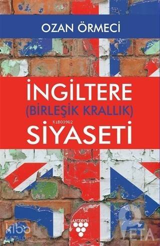 İngiltere (Birleşik Krallık) Siyaseti - 1