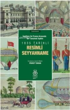 İngiltere ile Fransa Arasında Bir Tanzimat Aydını; 1835 Tarihli Resimli Seyyahname - 1