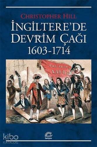 İngiltere'de Devrim Çağı 1603 - 1714 - 1