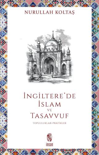 İngiltere'de İslam ve Tasavvuf;Topluluklar-Pratikler - 1