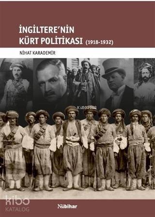 İngiltere'nin Kürt Politikası 1918-1932 - 1